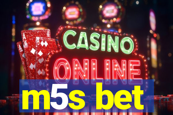m5s bet